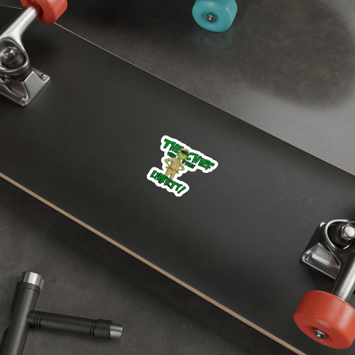 The Chief Who Stole Liberty! | Die Cut Sticker