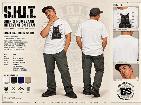 S.H.I.T. — Snip’s Homeland Intervention Team | Charity T-Shirt | Small Cat. Big Mission.